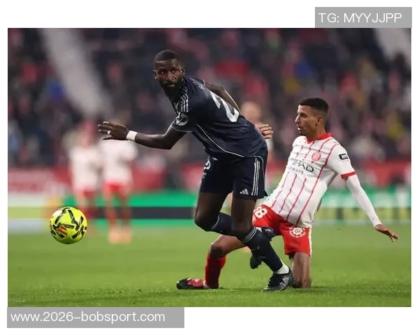 阿森西奥因肠胃炎缺席比赛卡雷拉斯或吕迪格将与米利唐搭档